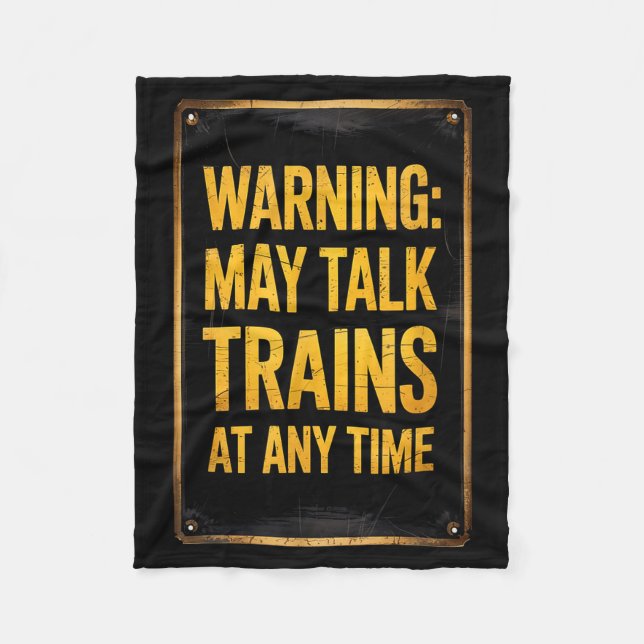 Couverture Polaire Warning_ May Talk Trains _ Funny Model Train Sayin (Devant)