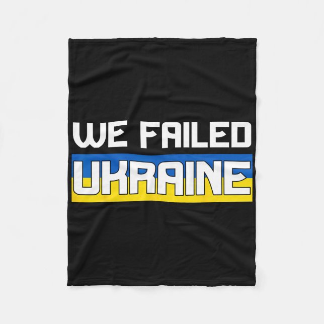 Couverture Polaire We Failed Ukraine Support Ukraine The West Failed  (Devant)