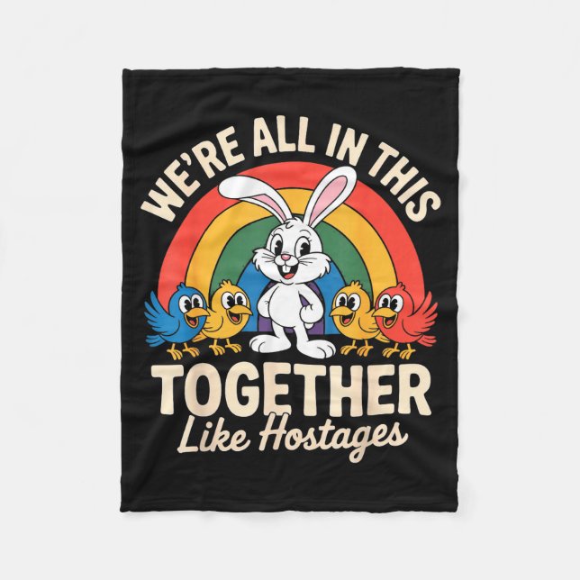 Couverture Polaire We're All In This Together Like Hostages Funny Bun (Devant)