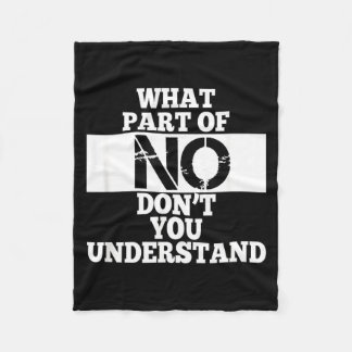 Couverture Polaire What Part Of No Don't You Understand Wearable Stat