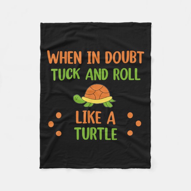 Couverture Polaire When In Doubt Tuck And Roll Like A Turtle Motivati (Devant)