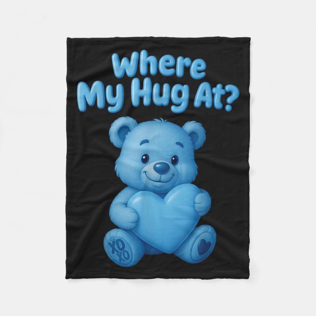 Couverture Polaire Where My Hug At Cute Teddy Bear Holdin Heart Funny (Devant)