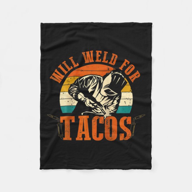 Couverture Polaire Will Weld Tacos Welder Funny Welding Costume Weld  (Devant)