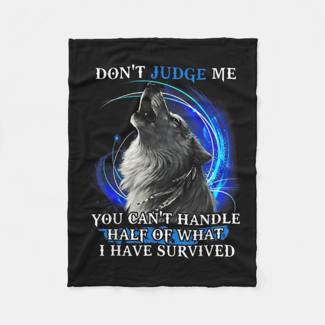 Couverture Polaire Wolf Don't Judge Me You Can't Handle Half  (Devant)