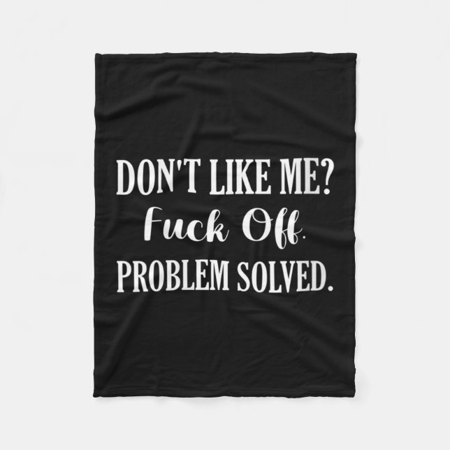 Couverture Polaire Womens Don't Like Me_ For Off. Problem Solved V-ne (Devant)
