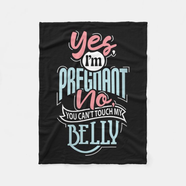 Couverture Polaire Womens Pregnant Baby Shower Quote. Don't Touch My  (Devant)