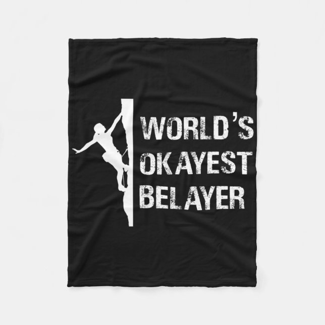 Couverture Polaire Worlds Okayest Belayer Climbing Hiking Girls Gift  (Devant)