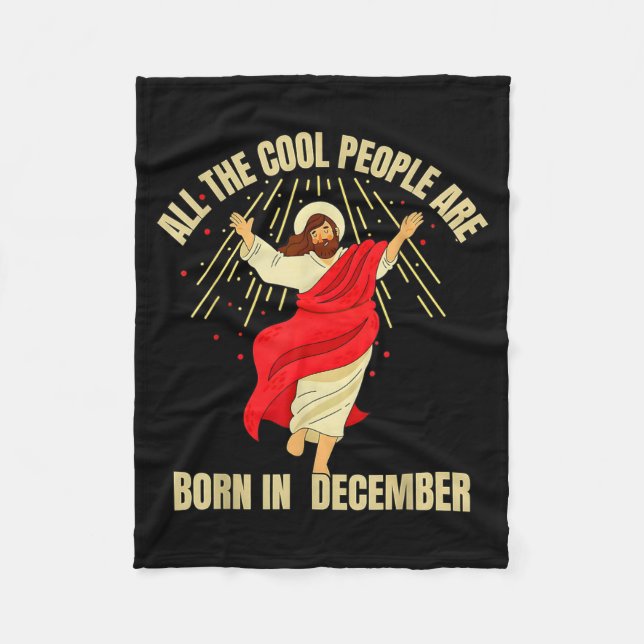 Couverture Polaire Xmas Cool People Are Born In December Christian Ch (Devant)