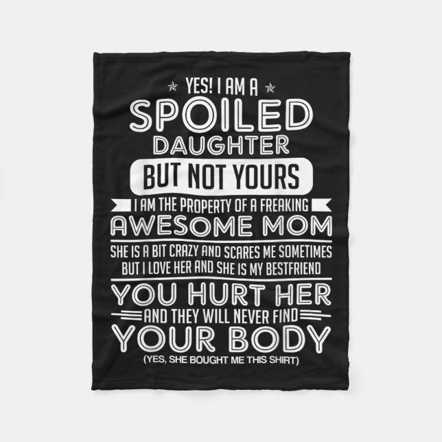 Couverture Polaire Yes! I Am A Siled Daughter But Not Yours I Am The  (Devant)