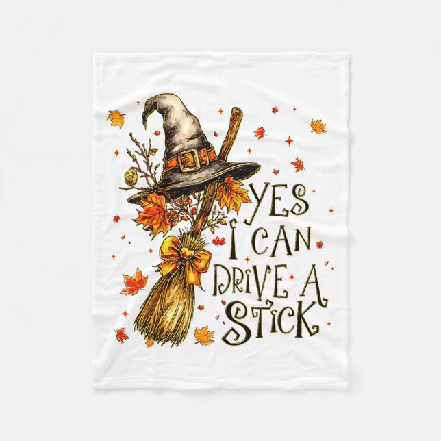 Couverture Polaire Yes I Can Drive A Stick Fall Halloween Soky Witch  (Devant)