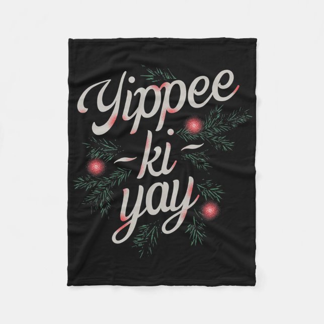 Couverture Polaire Yippee Ki-yay Noël drôle  (Devant)