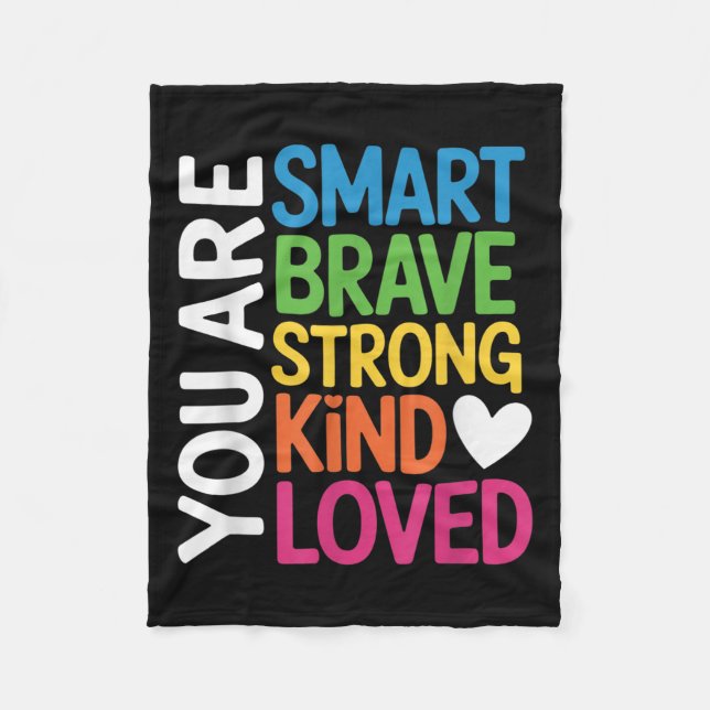 Couverture Polaire You Are Smart Brave Strong Kind Loved Motivation T (Devant)