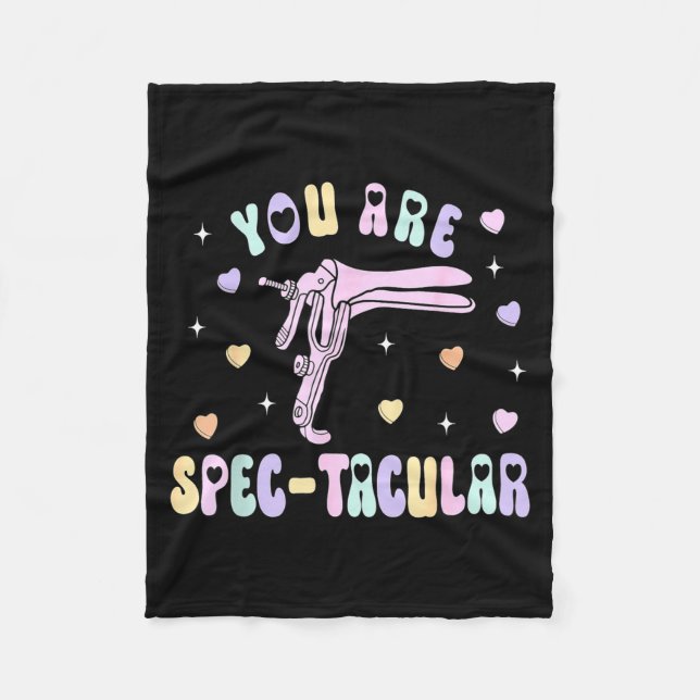 Couverture Polaire You Are Spec-tacular Speculum Obgyn Valentine Day  (Devant)
