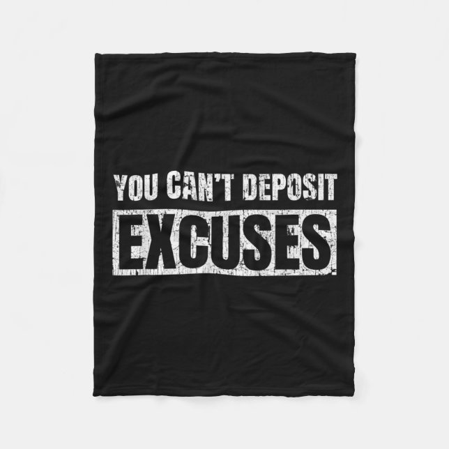 Couverture Polaire You Can't Desit Excuses Insrational Success Quote  (Devant)