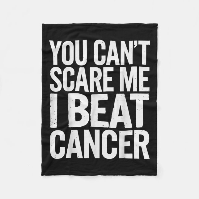 Couverture Polaire You Can't E Me I Beat Cancer  (Devant)