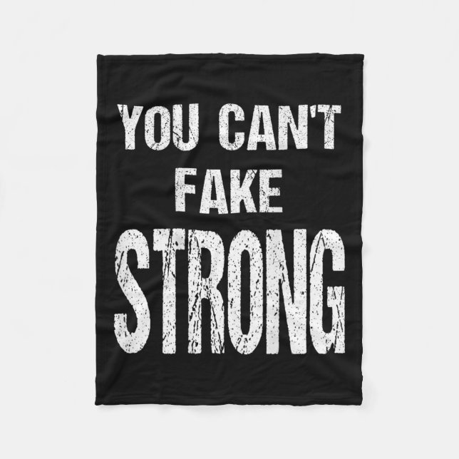 Couverture Polaire You Can't Fake Strong Werlifting Motivation Tee  (Devant)