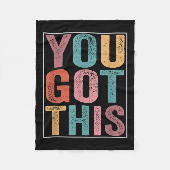 Couverture Polaire You Got This Motivational Testing Day Design For T (Devant)