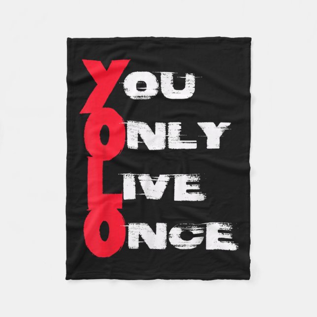 Couverture Polaire You Only Live Once _ Motivation Quote _ Insration  (Devant)