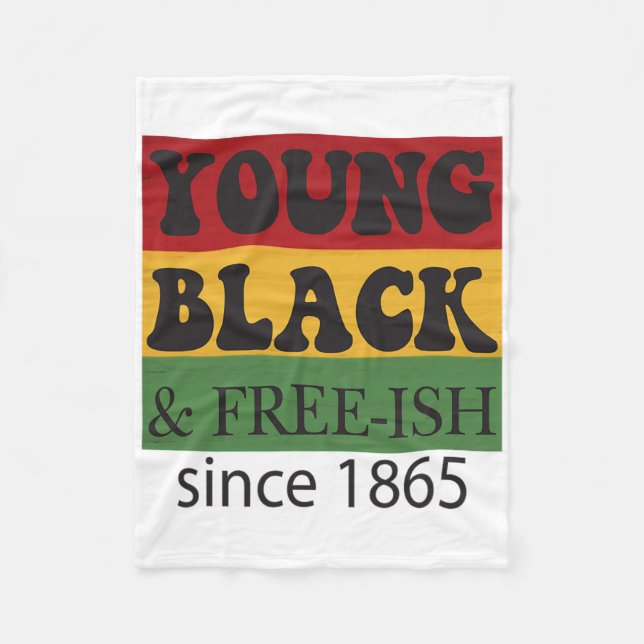 Couverture Polaire Young Black Free-ish Since 1865 Black History Mont (Devant)