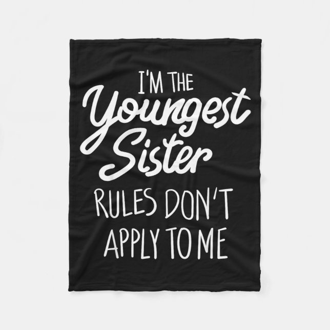 Couverture Polaire Youngest Sister Shirt Rules Don't Apply To Me Funn (Devant)