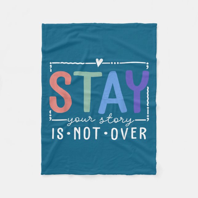 Couverture Polaire Your Story Is Not Over Stay Suicide Prevention Awa (Devant)