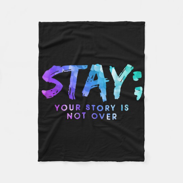 Couverture Polaire Your Story Is Not Over Stay Suicide Prevention Awa (Devant)