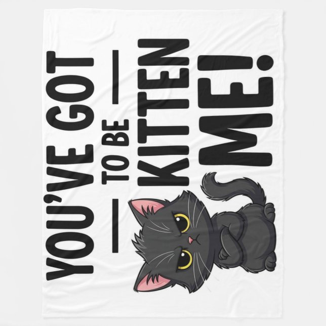 Couverture Polaire  You've Got to Be Kitten Me! (Devant)