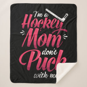 Couverture Sherpa 22.A Hockey Maman Dont Puck With Me