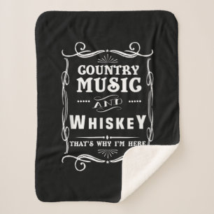 Couverture Sherpa Country Music And Whiskey That's Why I'm Here
