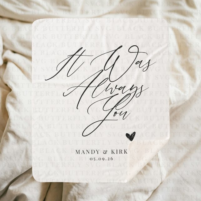 Couverture Sherpa Custom Wedding Gift for Couple – Anniversary  (It Was Always You Wedding Blanket)