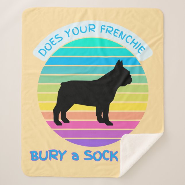 Couverture Sherpa Est-ce que votre Frenchie Bury un Sock Trop Sunset (Devant)