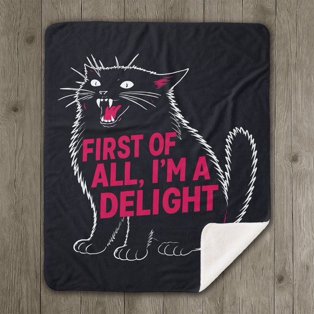 Couverture Sherpa First Of All I'm A Delight Roaring Black Cat (Créateur téléchargé)