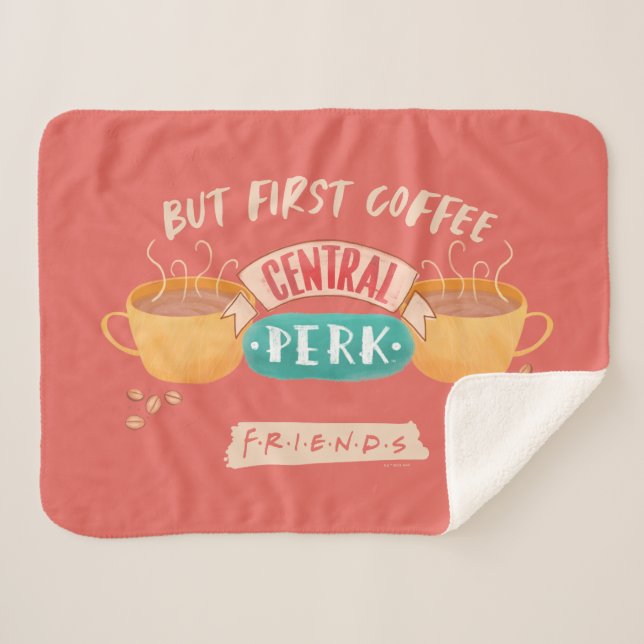 Couverture Sherpa FRIENDS™ | Mais d'abord du café - Central Perk (Devant (Horizontal))