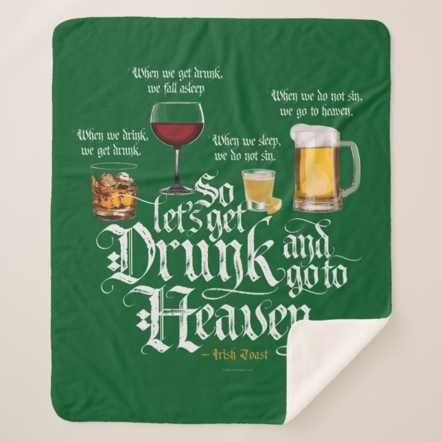 Couverture Sherpa Get Drunk And Go To Heaven  (Irish Drinking Toast) (Devant)
