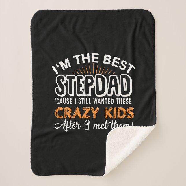 Couverture Sherpa Grandfather Gift | I Am The Best Step Dad (Devant)