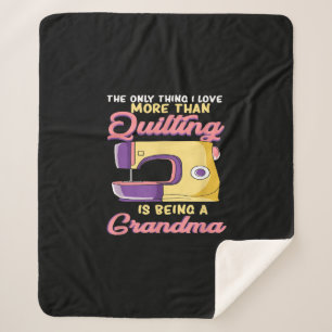Couverture Sherpa I Love Bein A Quilting Grandma - Sewing & Quilter