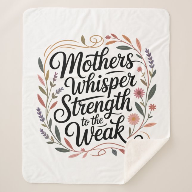 Couverture Sherpa Mothers Whisper Strength To The Weak (Devant)