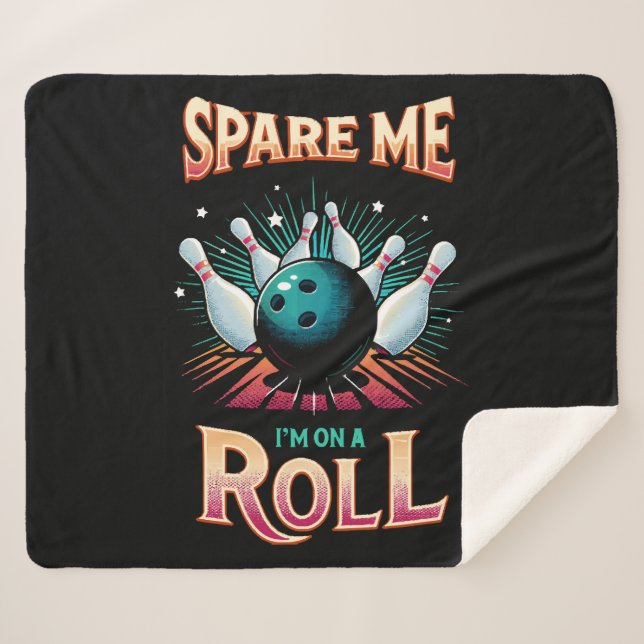 Couverture Sherpa Spare Me Im on a Roll - Bowling (Devant (Horizontal))