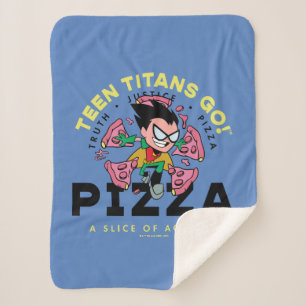Couverture Sherpa Teen Titans Go ! Robin "Truth Justice Pizza"