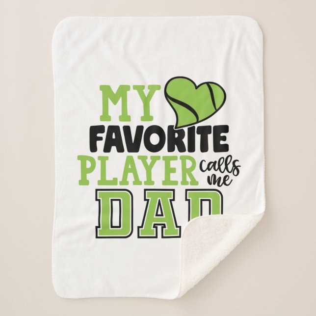 Couverture Sherpa Tennis Player | My Favorite Player Calls Me Dad (Devant)