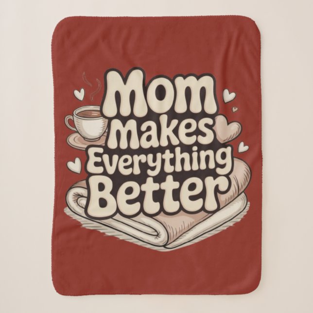 Couverture Sherpa Typographie Confortable 'Maman Rend Tout Meilleur' (Devant)