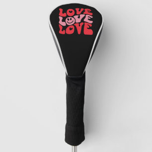 Couvre-club De Golf Aimer la Saint-Valentin Groovy Vacances drôles 