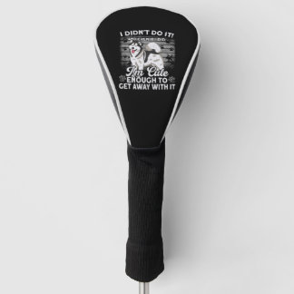 Couvre-club De Golf Alaska Chien Vêtements Je Ne L'Ai Pas Fait Malamut