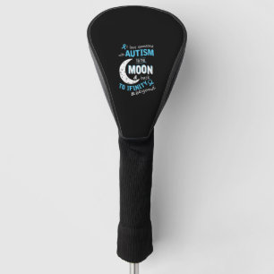 Couvre-club De Golf Autisme - J'aime quelqu'un avec Autisme à la lune