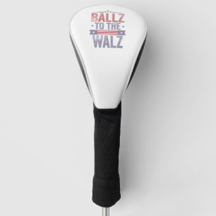 Couvre-club De Golf Ballz à l'élection Walz Harris Waltz 2024