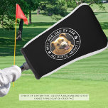 Couvre-club De Golf BEST CHIEN DAD BY PAR Photo Funny Couleurs personn<br><div class="desc">Créez une couverture photo golf putter avec le titre modifiable BEST DOG DAD BY PAR - NO PUTTS A PROPOS DE IT ou votre texte personnalisé dans votre choix de texte, d'empreintes, de cadres de cercle et de combinaisons de couleurs arrière - plans dans EDIT (en blanc sur noir). Fait...</div>