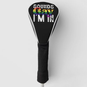 Couvre-club De Golf Ça a l'air gay, je suis dans le mois de la fierté