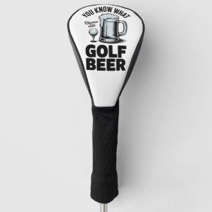 Couvre-club De Golf Cadeau de golfeur de bière drôle d'humour de bière