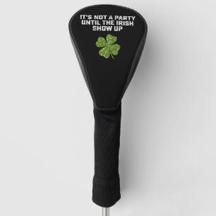 Couvre-club De Golf C'est pas une fête tant que les Irlandais ne sont