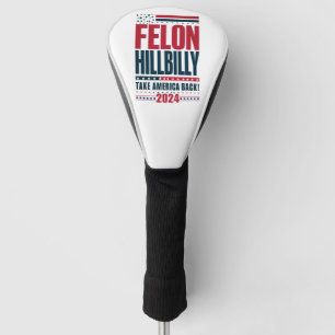Couvre-club De Golf Criminel Hillbilly 2024 Trump Vance 2024 Élection